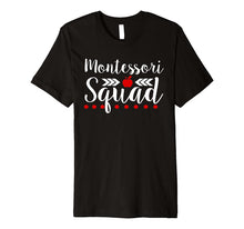 Ladda upp bild till gallerivisning, Montessori Squad Teacher Gift Shirt Back To School 1835146