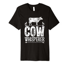 Ladda upp bild till gallerivisning, Funny shirts V-neck Tank top Hoodie sweatshirt usa uk au ca gifts for Cow Whisperer T Shirt Funny Cows Farm Poultry Farmer Gifts 2155088