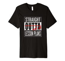 Ladda upp bild till gallerivisning, Straight Outta Lesson Plans Funny Teacher Back To School 9838010
