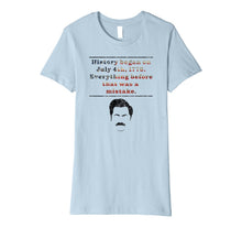 Ladda upp bild till gallerivisning, Funny History Began July 4th 1776 Premium T-Shirt 624878