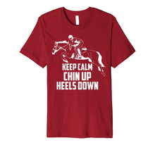 Ladda upp bild till gallerivisning, Funny shirts V-neck Tank top Hoodie sweatshirt usa uk au ca gifts for Keep Calm Chin Up Heels Down Equestrian Horse Jumping Gift 407572