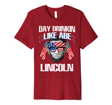 Ladda upp bild till gallerivisning, Day Drinkin Like Lincoln T Shirt Abraham Merica 4th of July Premium T-Shirt 1383210