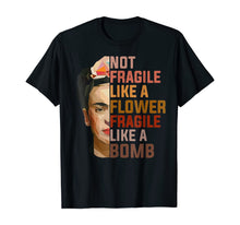 Ladda upp bild till gallerivisning, Not Fragile Like A Flower, Fragile Like A Bomb Tee 36397