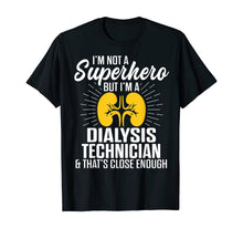 Ladda upp bild till gallerivisning, Dialysis Technician Hero Nephrology Tech T-Shirt 378646