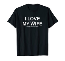 Ladda upp bild till gallerivisning, Funny shirts V-neck Tank top Hoodie sweatshirt usa uk au ca gifts for I Love My Wife Funny Paintball T-Shirt 2083440