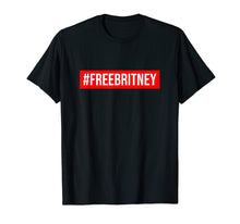 Ladda upp bild till gallerivisning, Funny shirts V-neck Tank top Hoodie sweatshirt usa uk au ca gifts for Hashtag Free Britney T-Shirt 1252358
