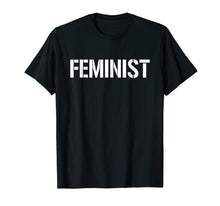 Ladda upp bild till gallerivisning, Funny shirts V-neck Tank top Hoodie sweatshirt usa uk au ca gifts for Feminist T-Shirt 2231236