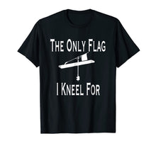 Ladda upp bild till gallerivisning, The Only Flag I Kneel For Tip Up T-Shirt For Ice-Fishing 1000058