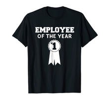 Ladda upp bild till gallerivisning, Funny shirts V-neck Tank top Hoodie sweatshirt usa uk au ca gifts for Employee Of The Year T-Shirt 2120688