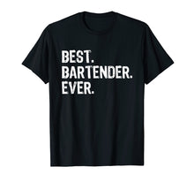 Ladda upp bild till gallerivisning, Funny shirts V-neck Tank top Hoodie sweatshirt usa uk au ca gifts for Best Bartender Ever Gift T-Shirt 1567679
