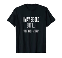 Ladda upp bild till gallerivisning, Funny Senior Citizens Old People Gifts T-Shirts Old Age Tees
