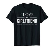 Ladda upp bild till gallerivisning, Funny shirts V-neck Tank top Hoodie sweatshirt usa uk au ca gifts for Mens I Love My Girlfriend She Bought Me This Boyfriend Gift Shirt 1222803