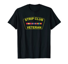 Ladda upp bild till gallerivisning, Funny shirts V-neck Tank top Hoodie sweatshirt usa uk au ca gifts for Military Strip Club Veteran T Shirt 20509 1579479
