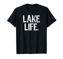 Ladda upp bild till gallerivisning, Funny shirts V-neck Tank top Hoodie sweatshirt usa uk au ca gifts for Lake Life T Shirt | Lake Life T-Shirt 1537482