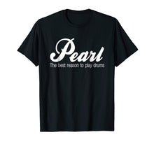 Ladda upp bild till gallerivisning, Funny shirts V-neck Tank top Hoodie sweatshirt usa uk au ca gifts for Pearl T Shirt Drums 1964333