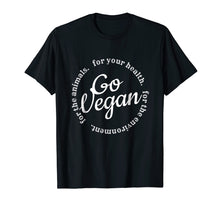 Ladda upp bild till gallerivisning, Funny shirts V-neck Tank top Hoodie sweatshirt usa uk au ca gifts for Go Vegan T-Shirt. For your health Vegan Tee 1155395