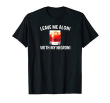 Ladda upp bild till gallerivisning, Funny shirts V-neck Tank top Hoodie sweatshirt usa uk au ca gifts for Funny Negroni Cocktail T-Shirt for Negroni Drinkers 2375563