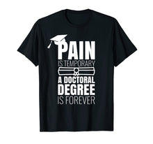 Ladda upp bild till gallerivisning, Funny shirts V-neck Tank top Hoodie sweatshirt usa uk au ca gifts for PhD Graduation T Shirt Gift; Doctorate Gift T-Shirt 1864570