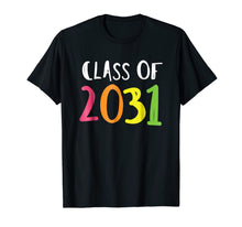 Ladda upp bild till gallerivisning, Class Of 2031 T-Shirt Kindergarten Graduation Back To School 692471