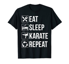 Ladda upp bild till gallerivisning, Funny shirts V-neck Tank top Hoodie sweatshirt usa uk au ca gifts for Funny Eat Sleep Karate Repeat TShirt 2105517