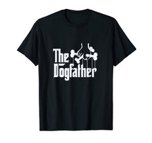 Ladda upp bild till gallerivisning, The Dogfather Shirt Dog Dad Fathers Day Gift Shirt Dog Lover