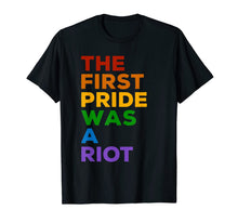 Ladda upp bild till gallerivisning, The First Gay Pride was a Riot - LGBT Rainbow Flag T-Shirt 86011
