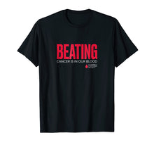 Ladda upp bild till gallerivisning, Funny shirts V-neck Tank top Hoodie sweatshirt usa uk au ca gifts for LLS - Beating Cancer is in Our Blood - T Shirt 253711