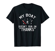 Ladda upp bild till gallerivisning, Funny shirts V-neck Tank top Hoodie sweatshirt usa uk au ca gifts for My Boat Doesn't Run on THANKS Funny Boating T-Shirt 399116