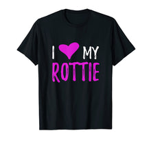 Ladda upp bild till gallerivisning, Funny shirts V-neck Tank top Hoodie sweatshirt usa uk au ca gifts for I Love My Rottie T-Shirt Rottweiler Dog Lover Gift Idea 2004346