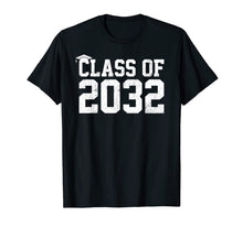 Ladda upp bild till gallerivisning, Class Of 2032 Grow With Me Graduation First Day Of School T-Shirt 59522