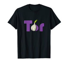 Ladda upp bild till gallerivisning, Funny shirts V-neck Tank top Hoodie sweatshirt usa uk au ca gifts for Tor Project Onion Browser Dark Web Internet Privacy T-Shirt 1405060