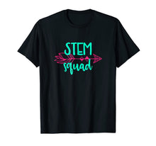 Ladda upp bild till gallerivisning, STEM Squad Teacher Shirt Tee TShirt Gift Back to School 1039234