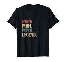 Ladda upp bild till gallerivisning, papa man myth legend t-shirt gift for father dad daddy tee T-Shirt 75963