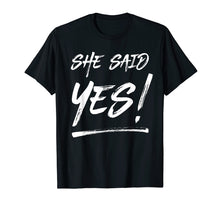 Ladda upp bild till gallerivisning, Funny shirts V-neck Tank top Hoodie sweatshirt usa uk au ca gifts for Mens She Said Yes Shirt For Men Handwritten Navy Blue 2092701