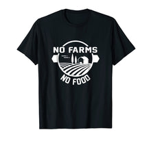 Ladda upp bild till gallerivisning, Funny shirts V-neck Tank top Hoodie sweatshirt usa uk au ca gifts for No Farms No Food Dairy and Beef Farmer T-shirt 371999