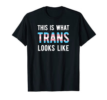 Ladda upp bild till gallerivisning, Funny shirts V-neck Tank top Hoodie sweatshirt usa uk au ca gifts for This is What Trans Looks Like Transgender Pride Shirt 3666315