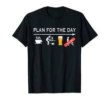 Ladda upp bild till gallerivisning, Funny shirts V-neck Tank top Hoodie sweatshirt usa uk au ca gifts for Funny Welding T Shirt Plan For The Day Dirty Humor Shirt 1781578