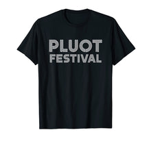 Ladda upp bild till gallerivisning, Funny shirts V-neck Tank top Hoodie sweatshirt usa uk au ca gifts for Pluot Festival Shirt 2120464