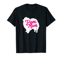 Ladda upp bild till gallerivisning, Funny shirts V-neck Tank top Hoodie sweatshirt usa uk au ca gifts for Pom Mom T-Shirt Funny Pomeranian Lover Tee 750023