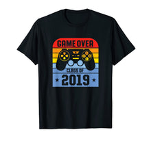 Ladda upp bild till gallerivisning, Game Over Class Of 2019 Shirt Students Funny Graduation Gift 282711