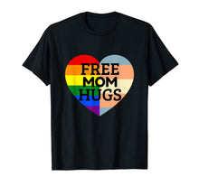 Ladda upp bild till gallerivisning, Free Mom Hugs Pride T-Shirt 28816