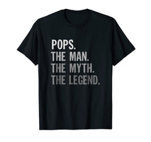Ladda upp bild till gallerivisning, Mens Pops the man the myth the legend t shirt father's day shirts 91082