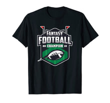 Ladda upp bild till gallerivisning, Funny shirts V-neck Tank top Hoodie sweatshirt usa uk au ca gifts for Fantasy Football Champion T-shirt 2018 2103300