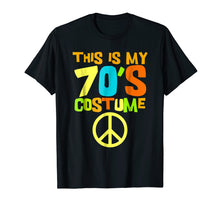 Ladda upp bild till gallerivisning, Funny shirts V-neck Tank top Hoodie sweatshirt usa uk au ca gifts for This Is My 70s Costume Tshirt | Retro Party Wear Outfit Tee 183418