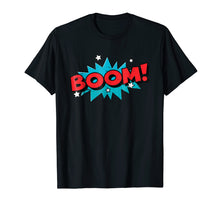 Ladda upp bild till gallerivisning, Funny shirts V-neck Tank top Hoodie sweatshirt usa uk au ca gifts for BOOM ! Comic Book Cartoon Funny Pop Art T Shirt 2431069