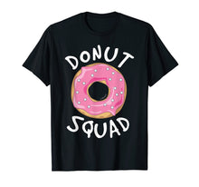 Ladda upp bild till gallerivisning, Funny shirts V-neck Tank top Hoodie sweatshirt usa uk au ca gifts for Donut Squad T Shirt - Funny Donut Shirts 2091589