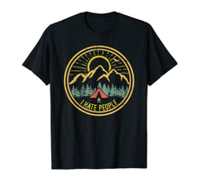 Ladda upp bild till gallerivisning, Funny shirts V-neck Tank top Hoodie sweatshirt usa uk au ca gifts for Camping I Hate People Shirt Funny Camp Lovers T-Shirt Retro 643217