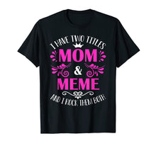 Ladda upp bild till gallerivisning, Funny shirts V-neck Tank top Hoodie sweatshirt usa uk au ca gifts for Gift for Mom Who Has Everything | I Have Two Titles Shirt 2789308
