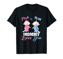Ladda upp bild till gallerivisning, Funny shirts V-neck Tank top Hoodie sweatshirt usa uk au ca gifts for Pink or Blue Mommy Loves You-Gender Reveal Shirt 987787