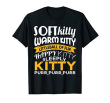 Ladda upp bild till gallerivisning, Soft Kitty Warm Kitty Shirt - Funny Tshirt for Cat Lovers 327219